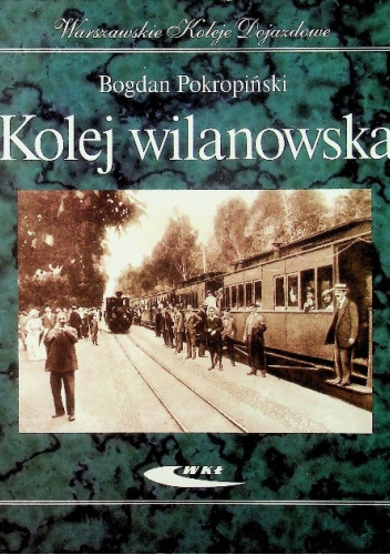Okładki książek z serii Warszawskie Koleje Dojazdowe