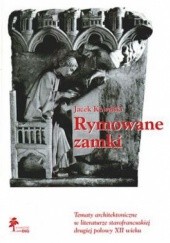 Okładka książki Rymowane zamki Jacek Kowalski