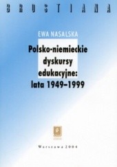 Polsko - niemieckie dyskursy edukacyjne 1949-1999