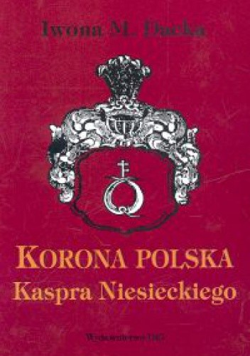 Korona Polska Kaspra Niesieckego
