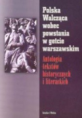 Polska Walcząca wobec powstania w getcie warszawskim
