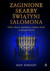Okładka książki Zaginione skarby świątyni Salomona Sean Kingsley