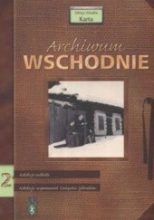 Okładka książki Archiwum Wschodnie 2 Michał Bronowicki
