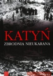 Okładka książki Katyń. zbrodnia nieukarana Krzysztof Komorowski