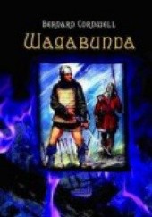 Okładka książki Wagabunda Bernard Cornwell