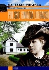 Okładka książki Polskie gniazda literackie Marek Borucki