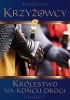 Okładka książki Królestwo na końcu drogi Jan Guillou