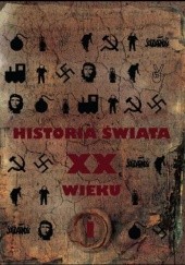 Historia świata XX wieku. Od Rewolucji Październikowej do 