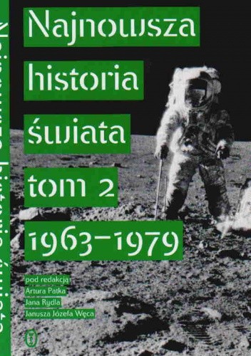 Najnowsza historia świata t.2 1963-79
