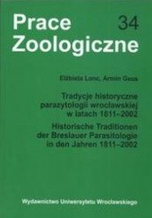 Okładka książki Tradycje historyczne parazytologii wrocławskiej w latach 1911- 2002 Armin Geus, Elżbieta Lonc