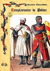 Okładka książki Templariusze w Polsce Szymon Wrzesiński