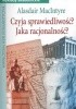 Okładka książki Czyja sprawiedliwość? Jaka racjonalność? Macintyre Alasdair