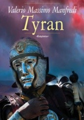 Okładka książki Tyran Valerio Massimo Manfredi