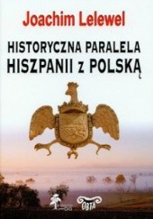 Okładka książki Historyczna paralela Hiszpanii z Polską Joachim Lelewel