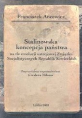 Okładka książki Stalinowska koncepcja państwa Tom 5 Franciszek Ancewicz