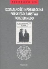 Działalność informacyjna Polskiego Państwa Podziemnego