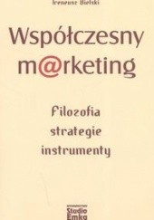 Współczesny marketing Filozofia, strategie, instrumenty