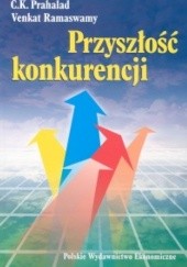 Okładka książki Przyszłość konkurencji Prahaland C.K.