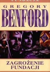 Okładka książki Zagrożenie Fundacji Gregory Benford