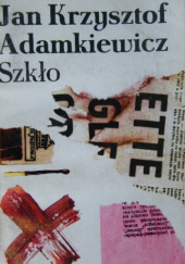 Okładka książki Szkło Jan Krzysztof Adamkiewicz