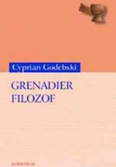 Okładka książki Grenadier filozof Cyprian Godebski