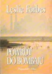 Okładka książki Powrót do Bombaju Leslie Forbes