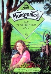 Okładka książki Pat ze Srebrnego Gaju Lucy Maud Montgomery