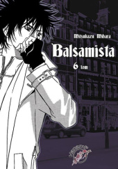 Okładka książki Balsamista #6 Mitsukazu Mihara