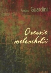 Okładka książki O sensie melancholii Romano Guardini