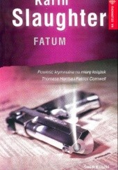 Okładka książki Fatum Karin Slaughter