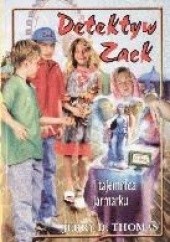 Okładka książki Detektyw Zack i tajemnica jarmarku Jerry D. Thomas
