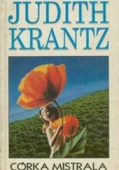 Okładka książki Córka Mistrala Judith Krantz