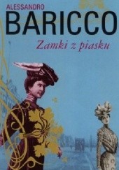 Okładka książki Zamki z piasku Alessandro Baricco