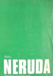 Okładka książki Poezje wybrane Pablo Neruda