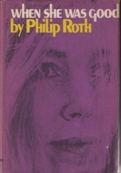 Okładka książki Gdy była porządną dziewczyną Philip Roth