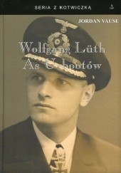 Wolfgang Lüth. As U-bootów