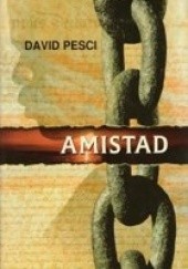 Okładka książki Amistad David Pesci