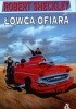 Okładka książki Łowca / Ofiara Robert Sheckley
