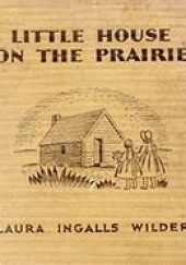 Okładka książki Domek na Prerii Laura Ingalls Wilder