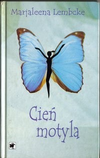 Okładka książki Cień motyla Marjaleena Lembcke