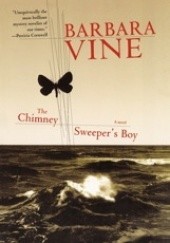 Okładka książki The Chimney Sweepers Boy Barbara Vine