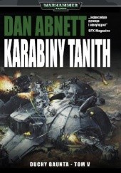 Okładka książki Karabiny Tanith Dan Abnett