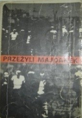 Okładka książki Przeżyli Majdanek. Czesław Rajca, Anna Wiśniewska