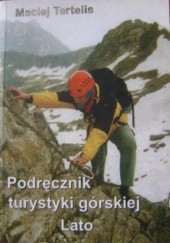 Podręcznik turystyki górskiej. Lato.