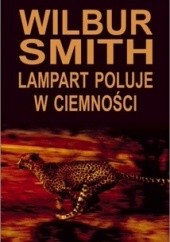 Okładka książki Lampart poluje w ciemności Wilbur Smith
