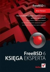 Okładka książki FreeBSD 6. Księga eksperta Brian Tiemann