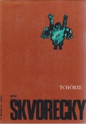 Okładka książki Tchórze Josef Škvorecký