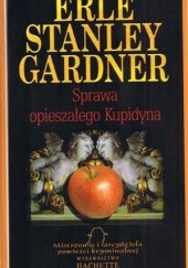 Okładka książki Sprawa opieszałego Kupidyna Erle Stanley Gardner