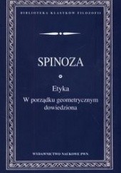 Okładka książki Etyka w porządku geometrycznym dowiedziona Baruch de Spinoza
