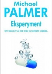 Okładka książki Eksperyment Michael Palmer